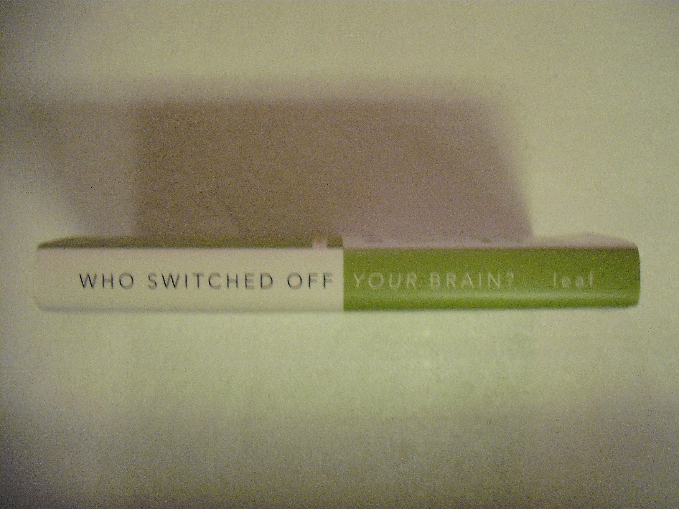Who Switched Off Your Brain?: Solving the Mystery of He Said / She Said used book depot