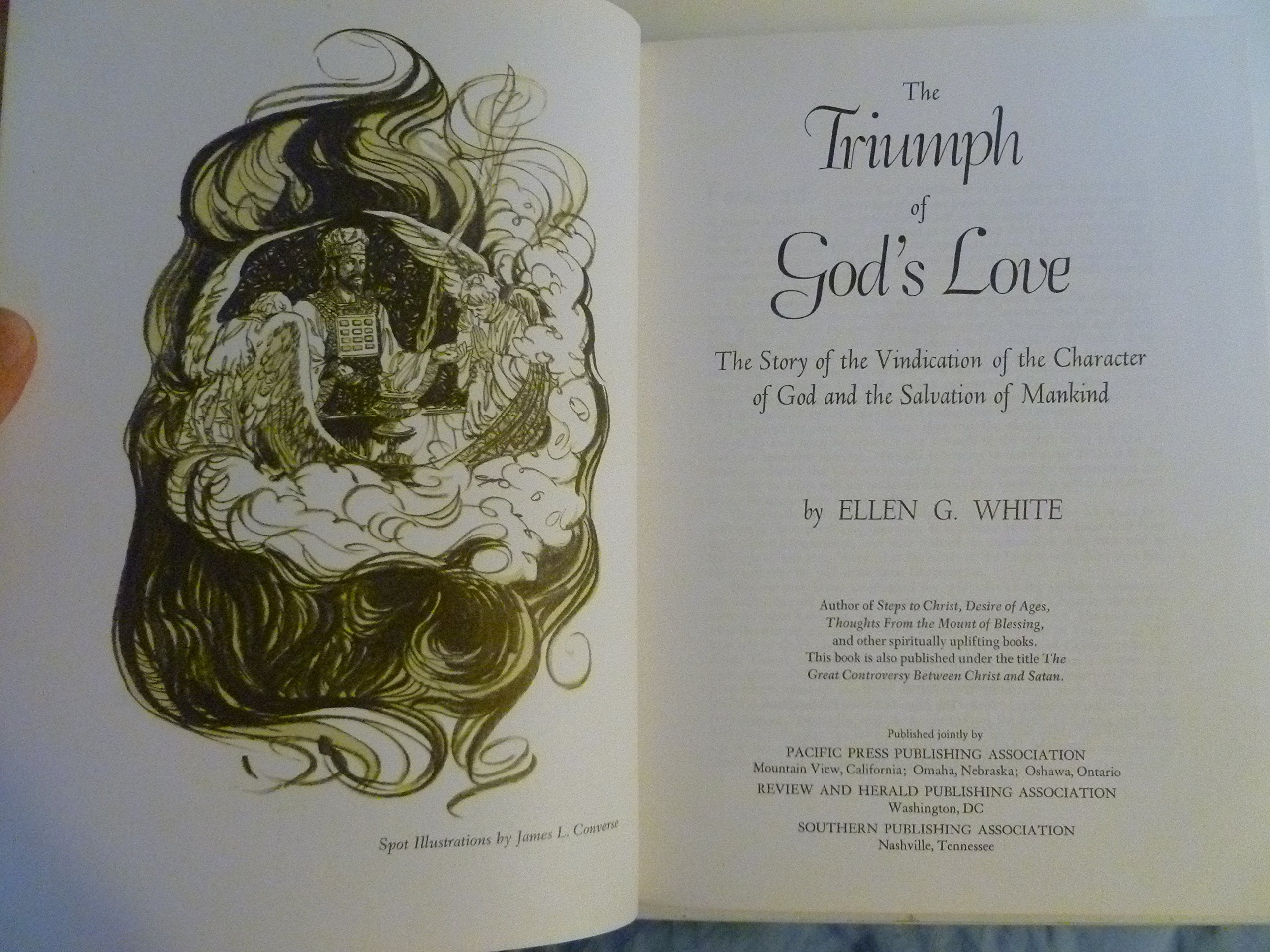 The Triumph of God's Love: The Story of the Vindication of the Character of God and the Salvation of Mankind used book depot