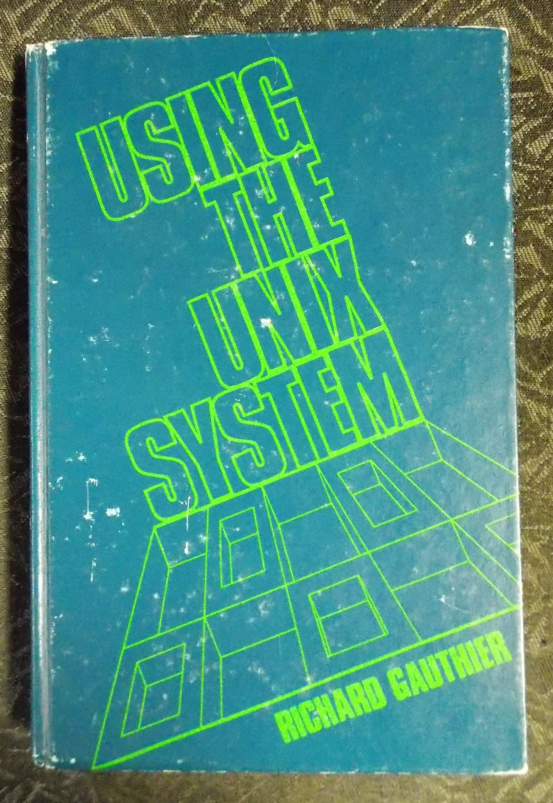 Using the Unix System used book depot