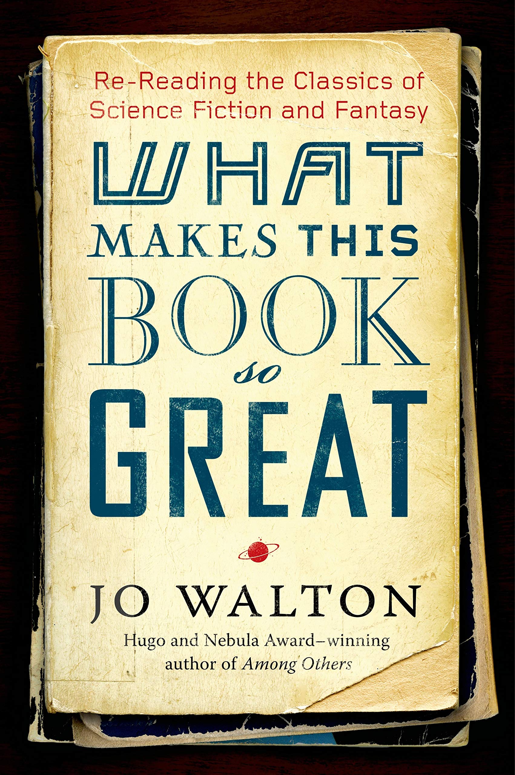What Makes This Book So Great: Re-Reading the Classics of Science Fiction and Fantasy used book depot