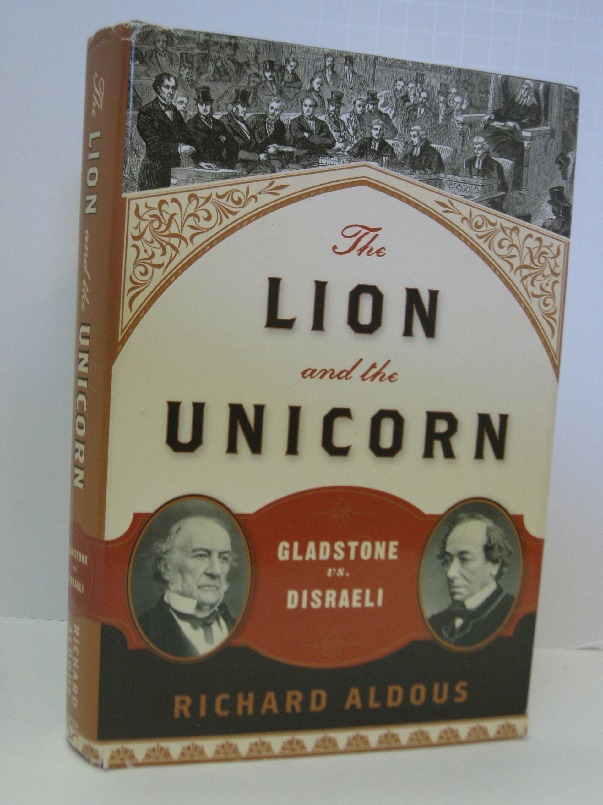 The Lion and the Unicorn: Gladstone vs. Disraeli used book depot
