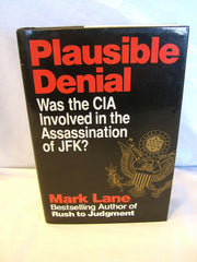 Plausible Denial: Was the CIA Involved in the Assassination of JFK? used book depot
