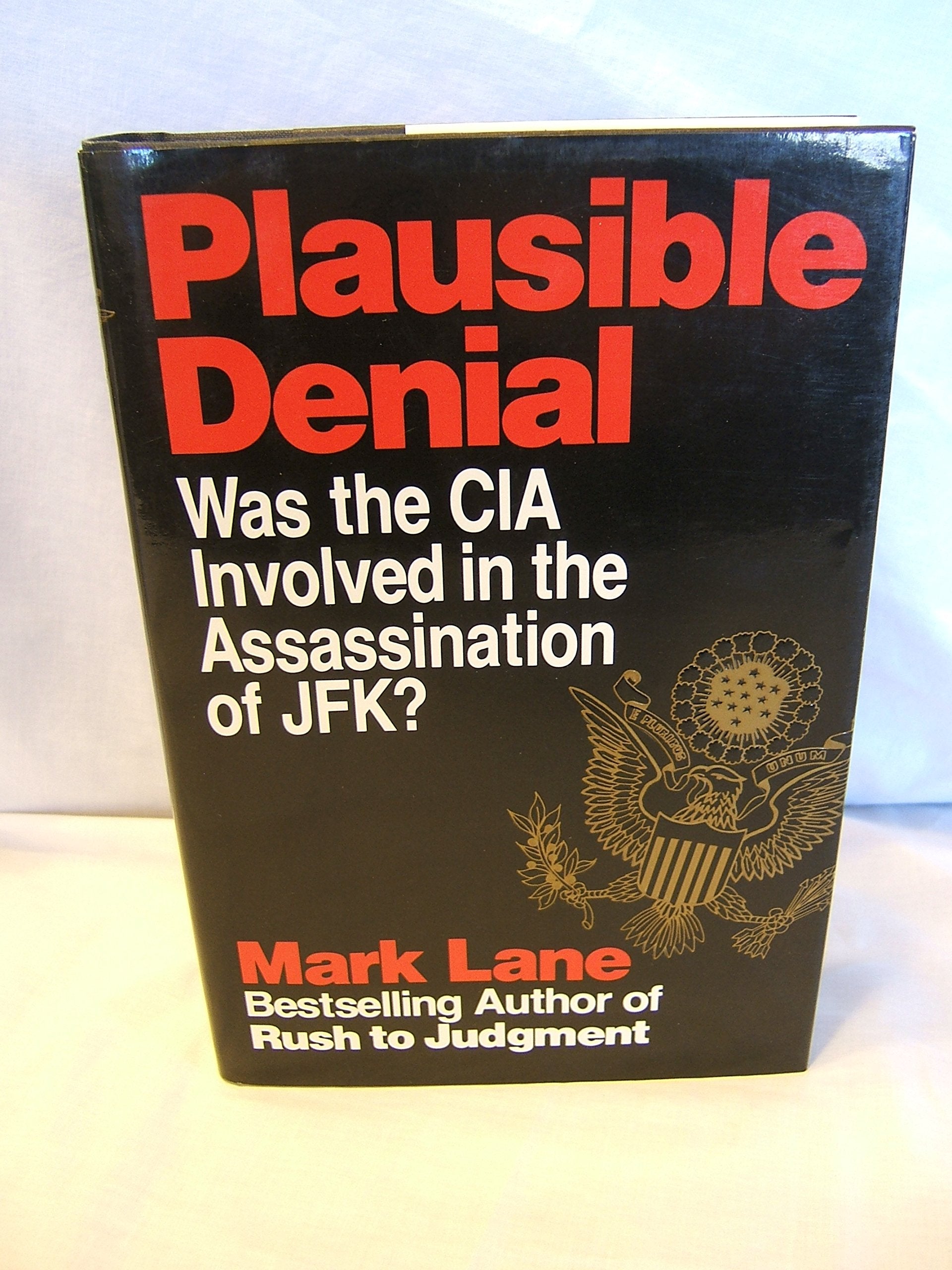 Plausible Denial: Was the CIA Involved in the Assassination of JFK? used book depot