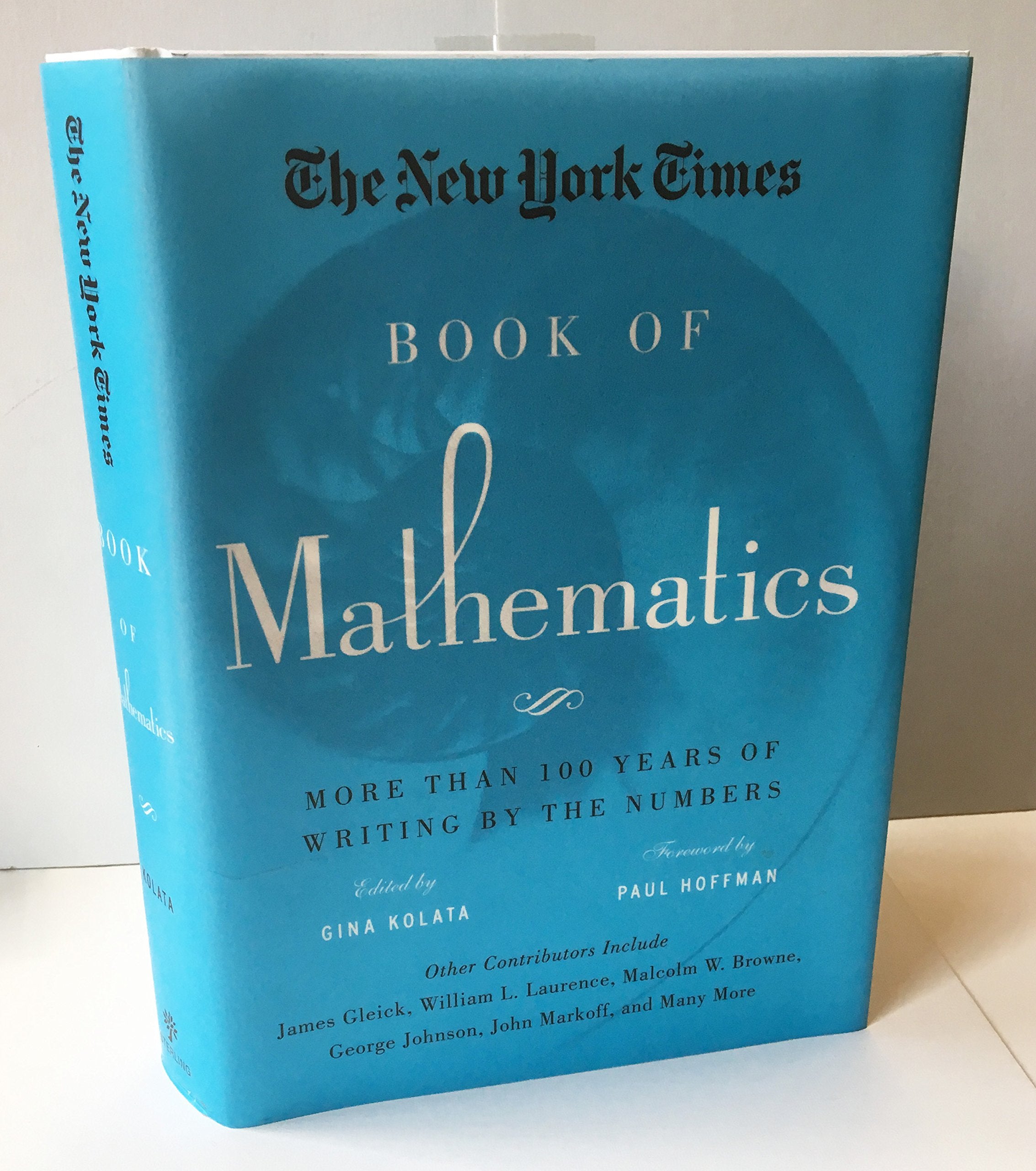 The New York Times Book of Mathematics: More Than 100 Years of Writing by the Numbers used book depot