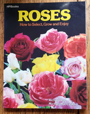 Roses: How to Select, Grow and Enjoy used book depot