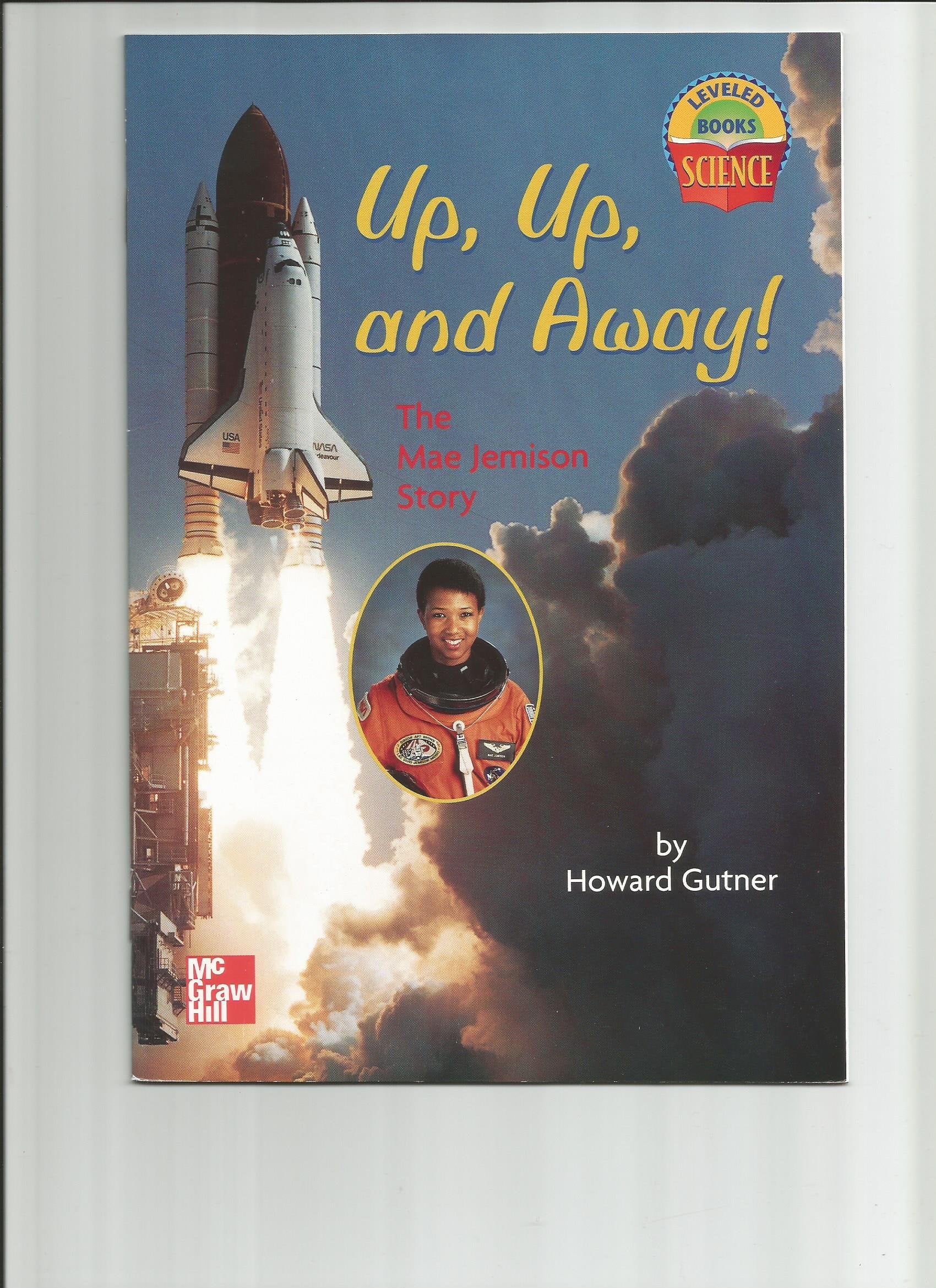 Up, Up and Away! (Leveled Books)