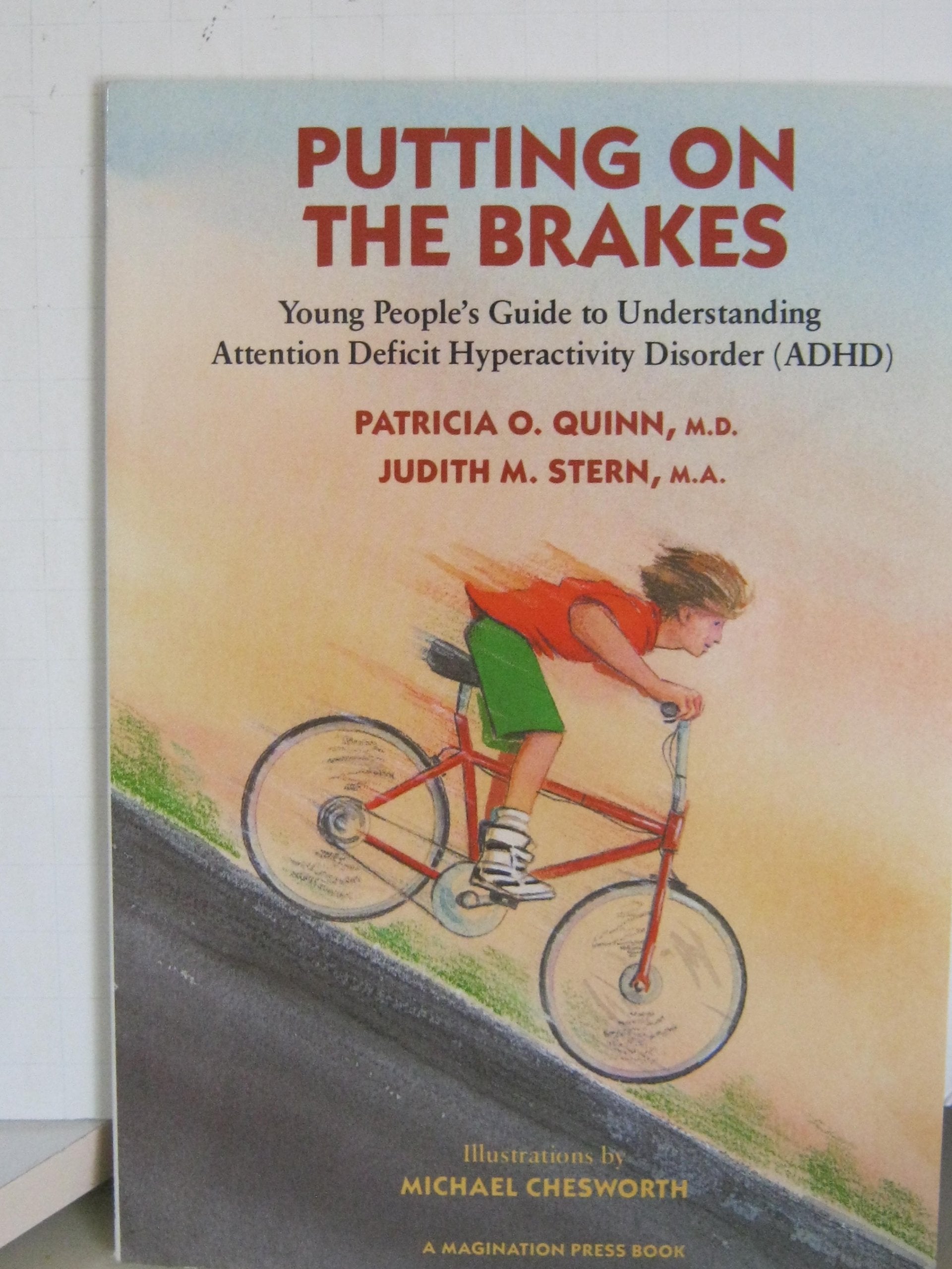 Putting on the Brakes: Young People's Guide to Understanding Attention Deficit Hyperactivity Disorder used book depot