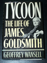 Tycoon: The Life of James Goldsmith used book depot