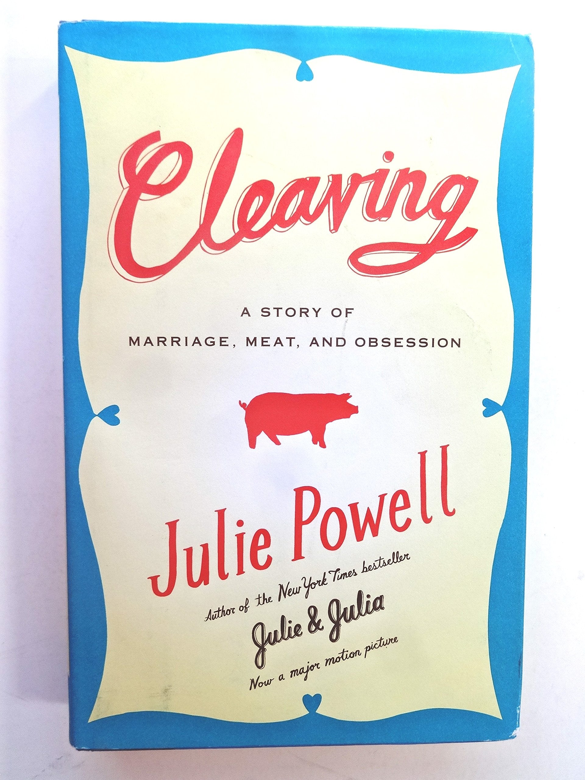 Cleaving: A Story of Marriage, Meat, and Obsession
