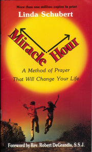 Miracle Hour: A Method of Prayer That Will Change Your Life used book depot