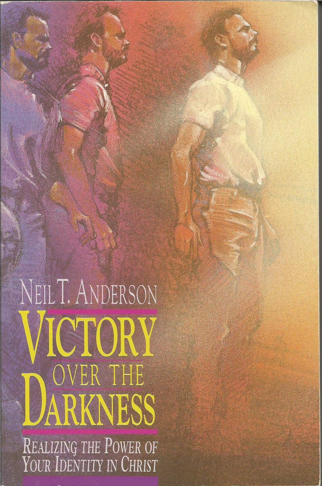 Victory over the Darkness: Realizing the Power of Your Identity in Christ used book depot
