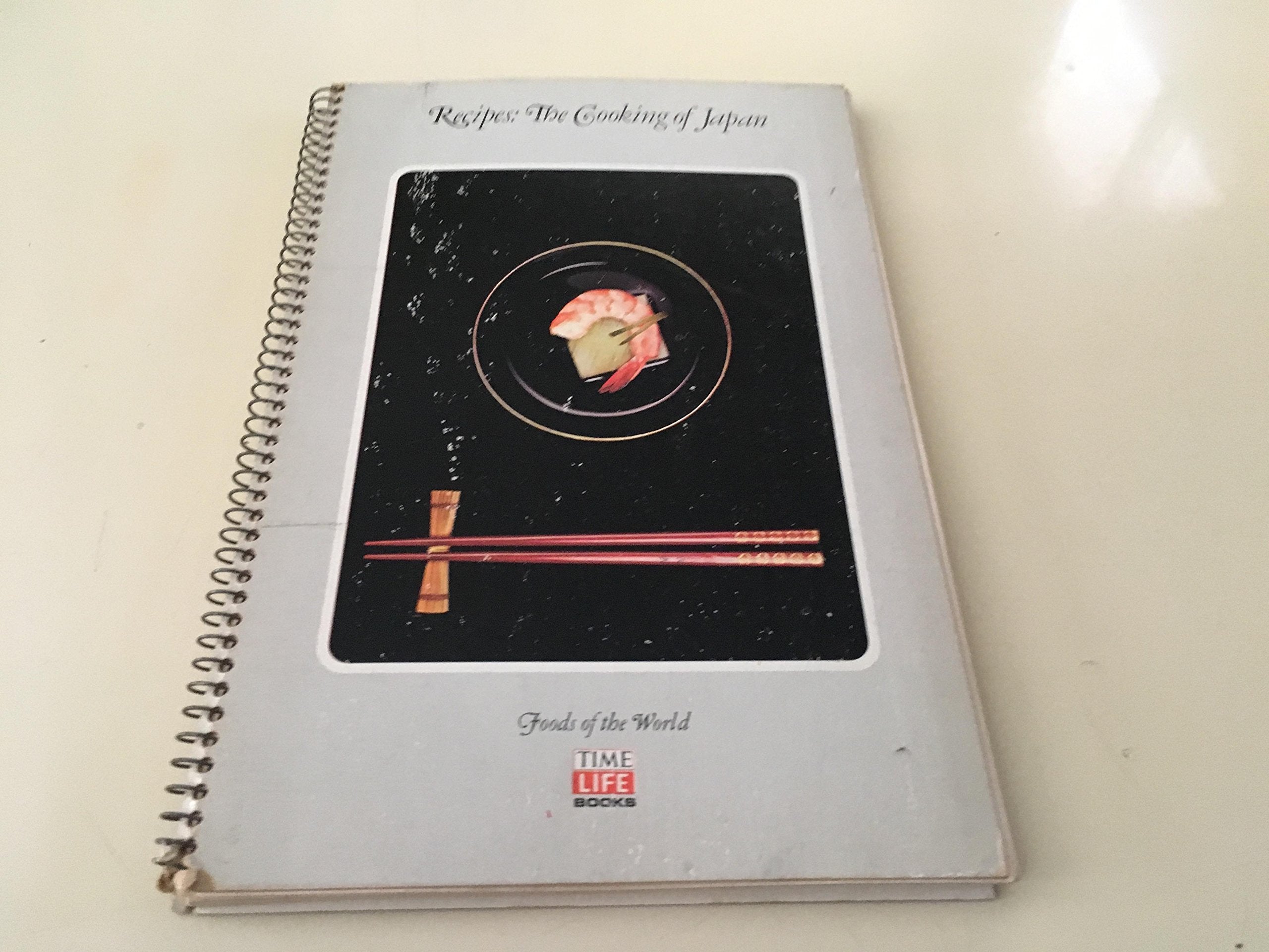Recipes: The Cooking of Japan - Foods of the World used book depot