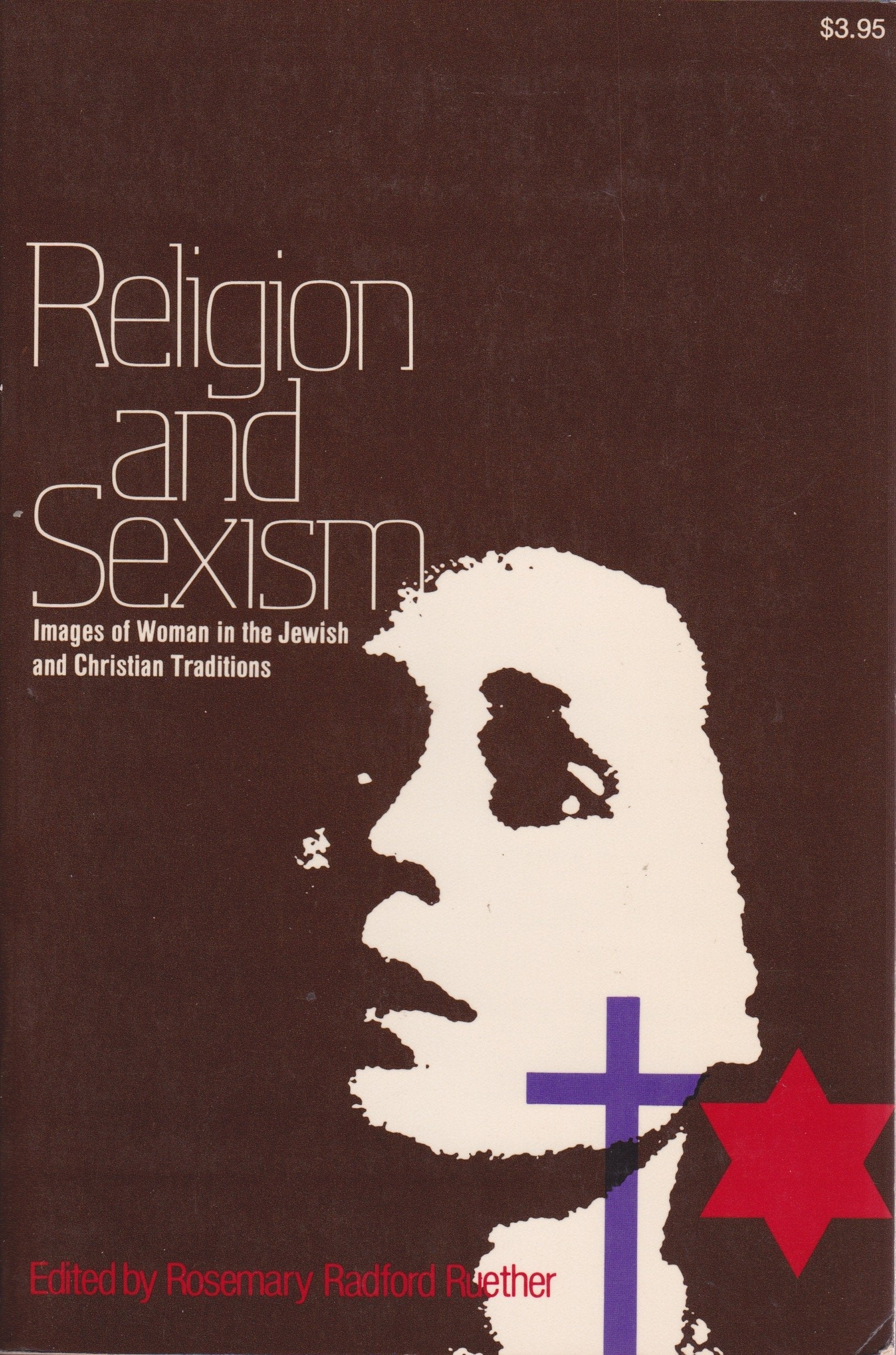 Religion and Sexism: Images of Woman in the Jewish and Christian Traditions used book depot
