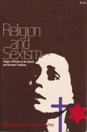 Religion and Sexism: Images of Woman in the Jewish and Christian Traditions used book depot