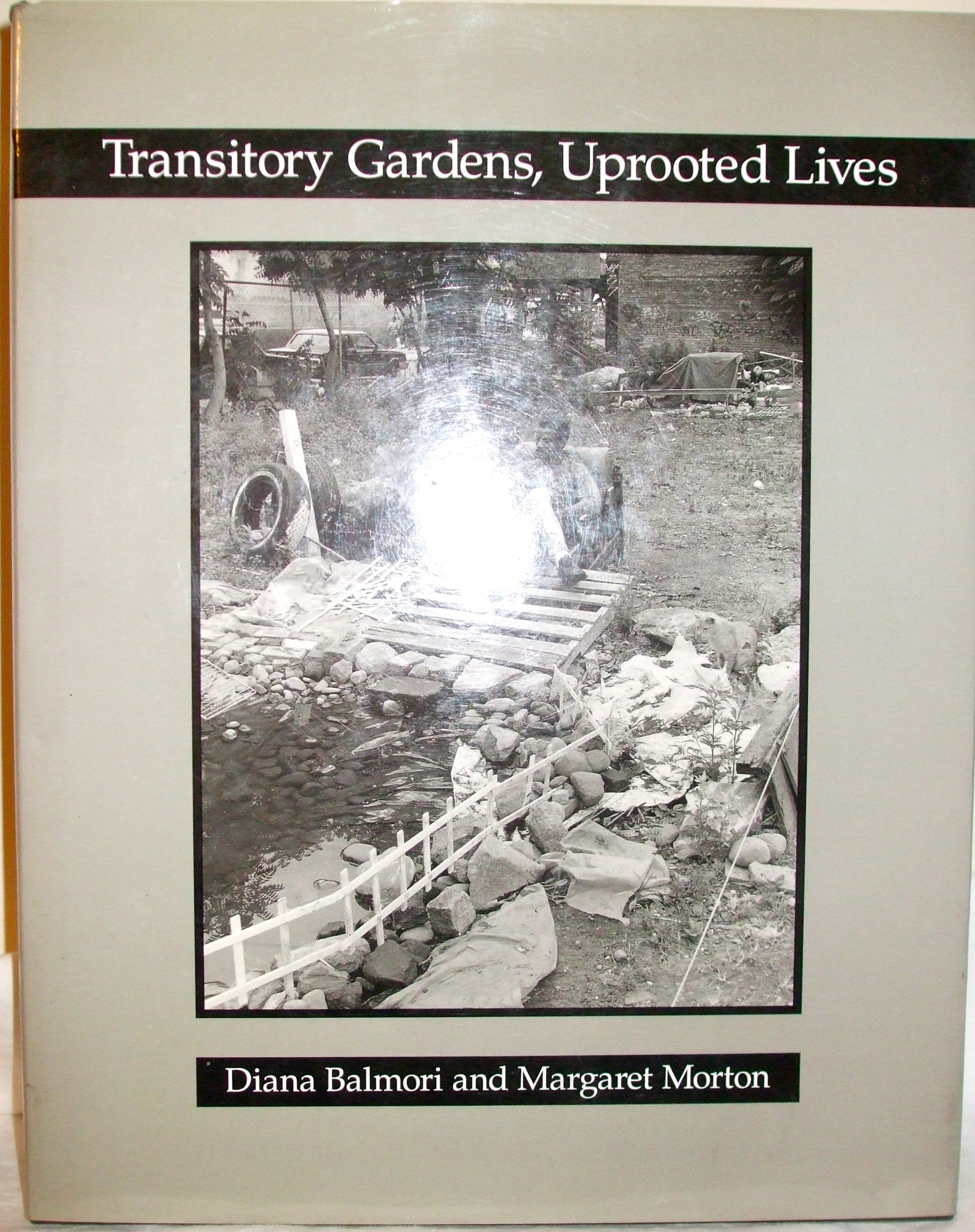 Transitory Gardens, Uprooted Lives used book depot