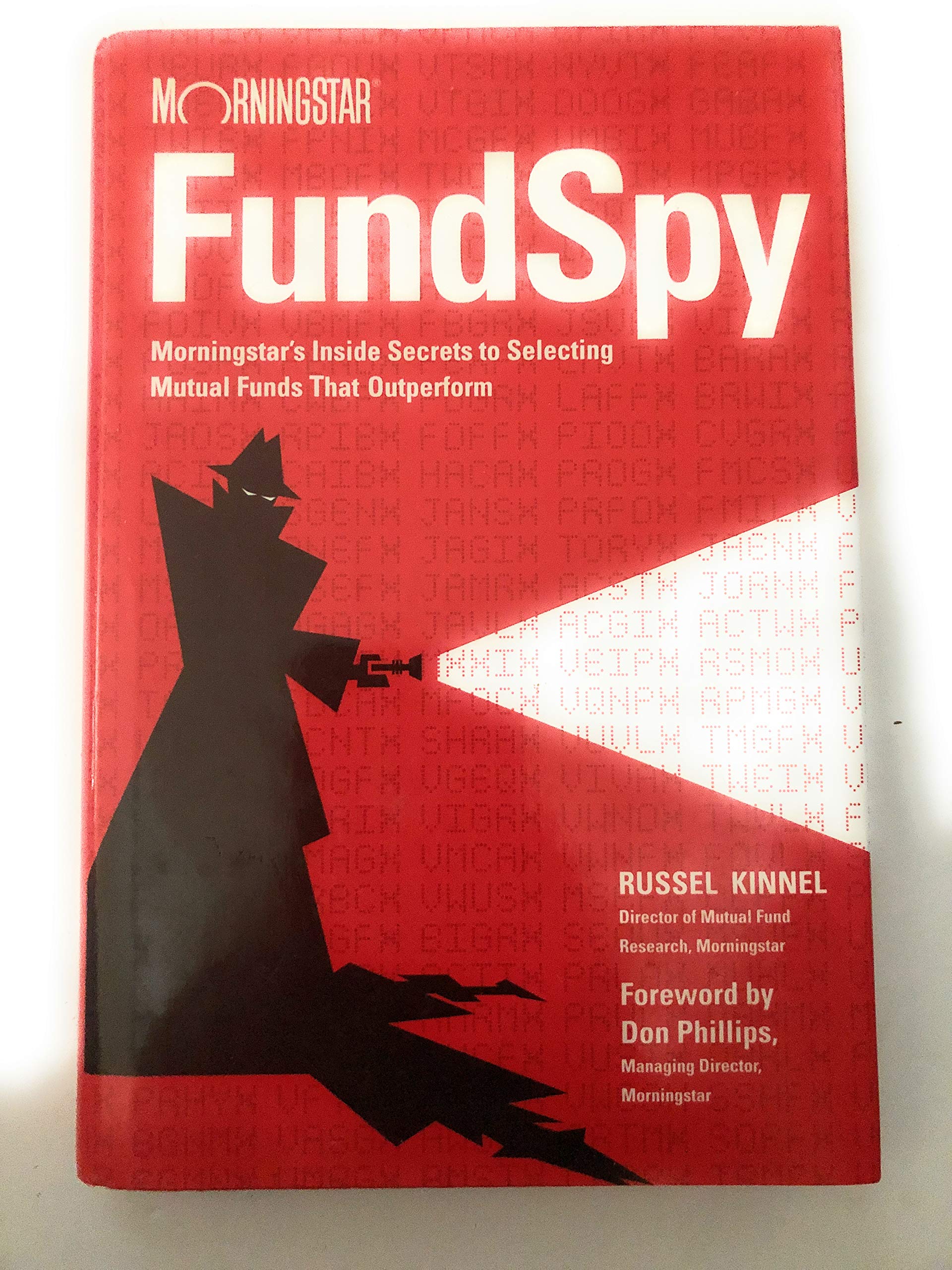 Fund Spy: Morningstar's Inside Secrets to Selecting Funds That Outperform used book depot