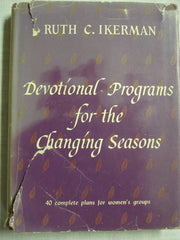 DEVOTIONAL PROGRAMS FOR THE CHANGING SEASONS used book depot