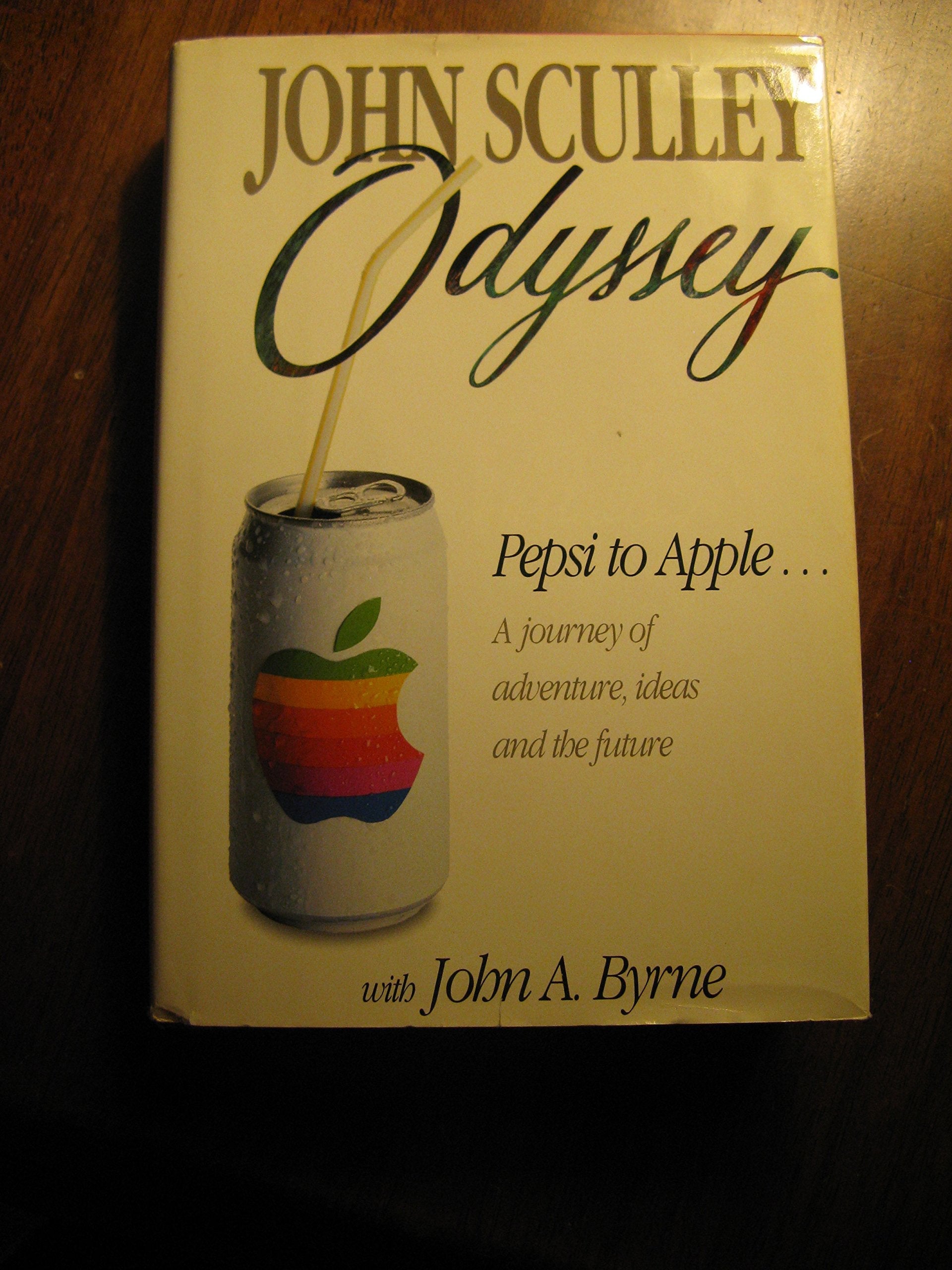 Odyssey: Pepsi to Apple : A Journey of Adventure, Ideas, and the Future used book depot