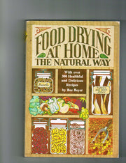 Food Drying At Home the Natural Way used book depot
