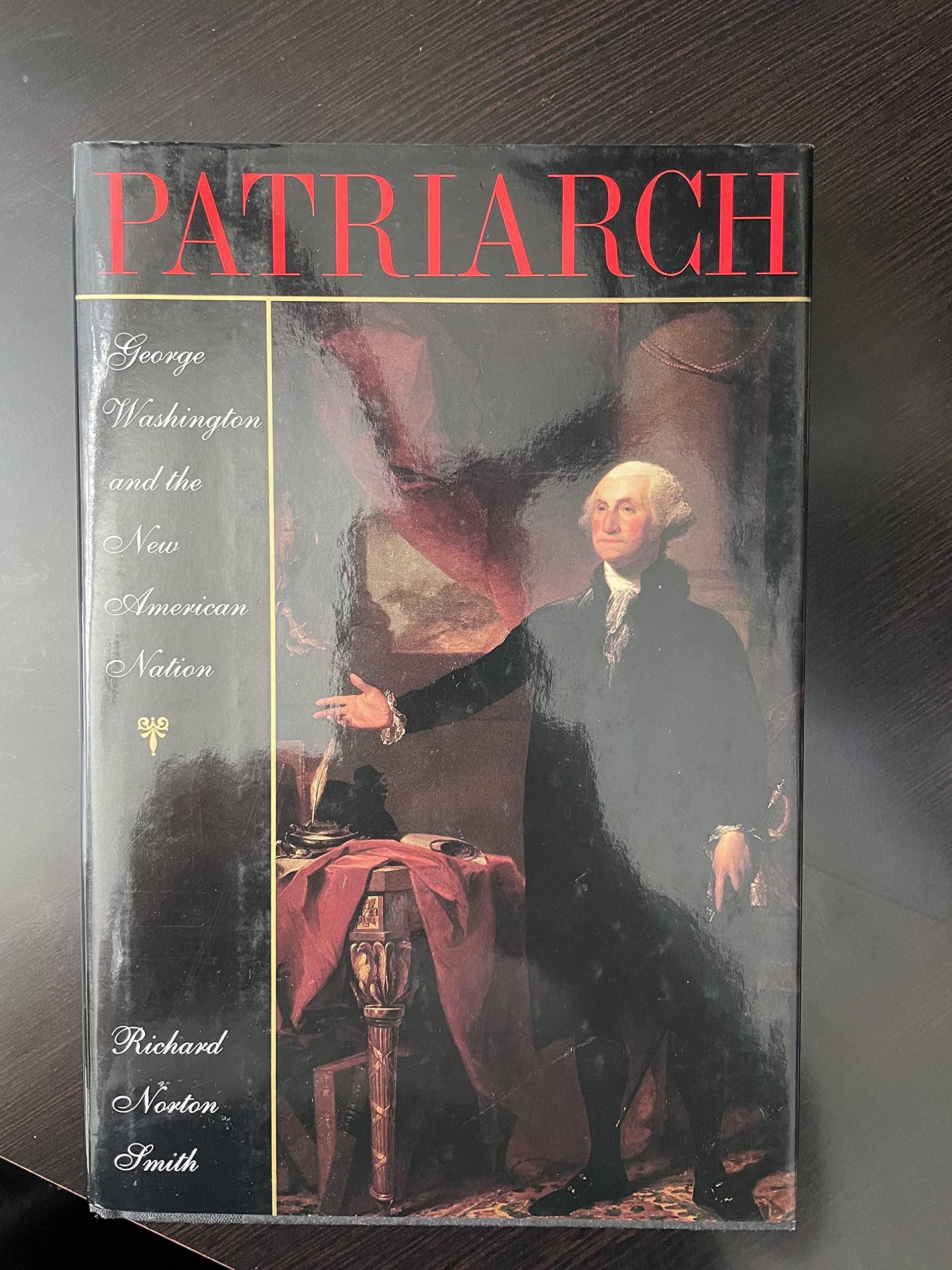 Patriarch: George Washington and the New American Nation used book depot