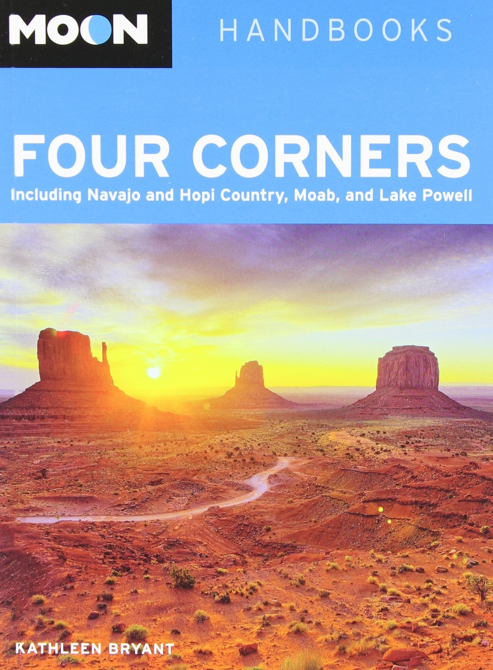Moon Four Corners: Including Navajo and Hopi Country, Moab, and Lake Powell (Moon Handbooks) used book depot