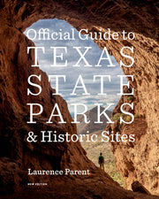 Official Guide to Texas State Parks and Historic Sites: New Edition used book depot