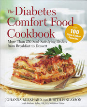 The Diabetes Comfort Food Cookbook: More Than 250 Soul-Satisfying Dishes from Breakfast to Dessert used book depot