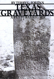 Texas Graveyards: A Cultural Legacy (Elma Dill Russell Spencer Foundation Series) used book depot