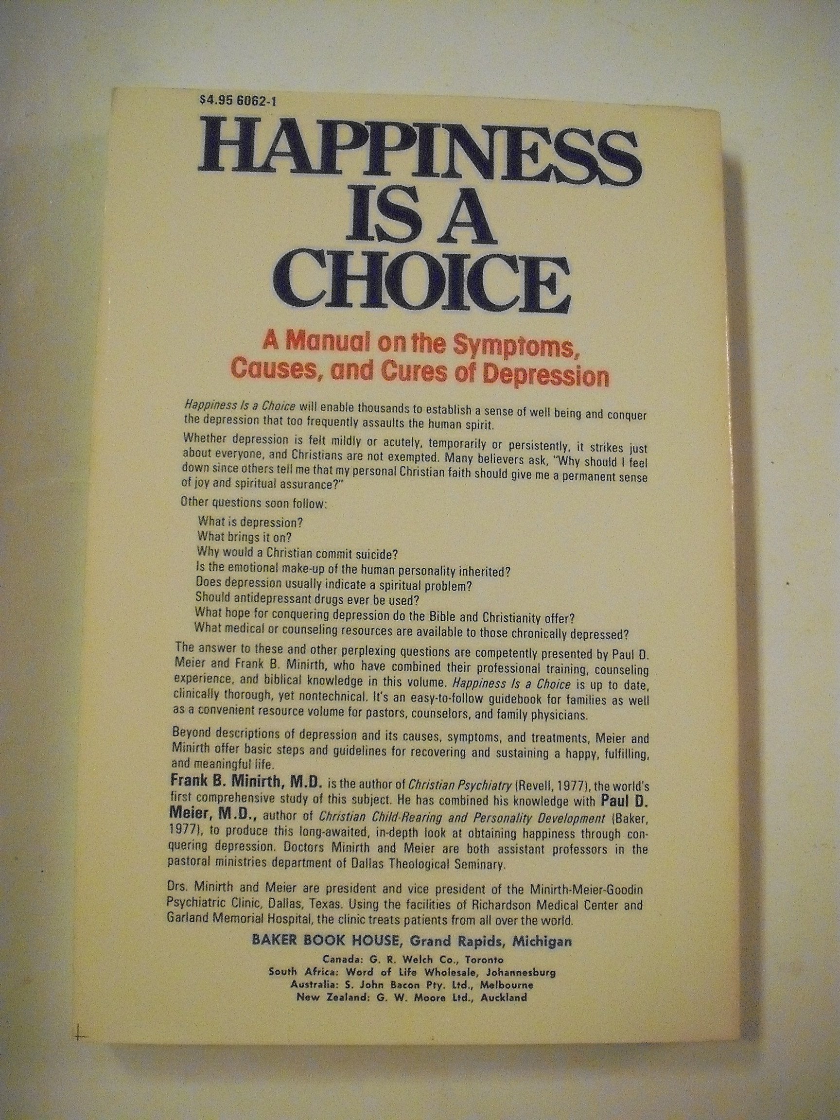 Happiness is a Choice: A Manual on the Symptoms, Causes, and Cures of Depression used book depot