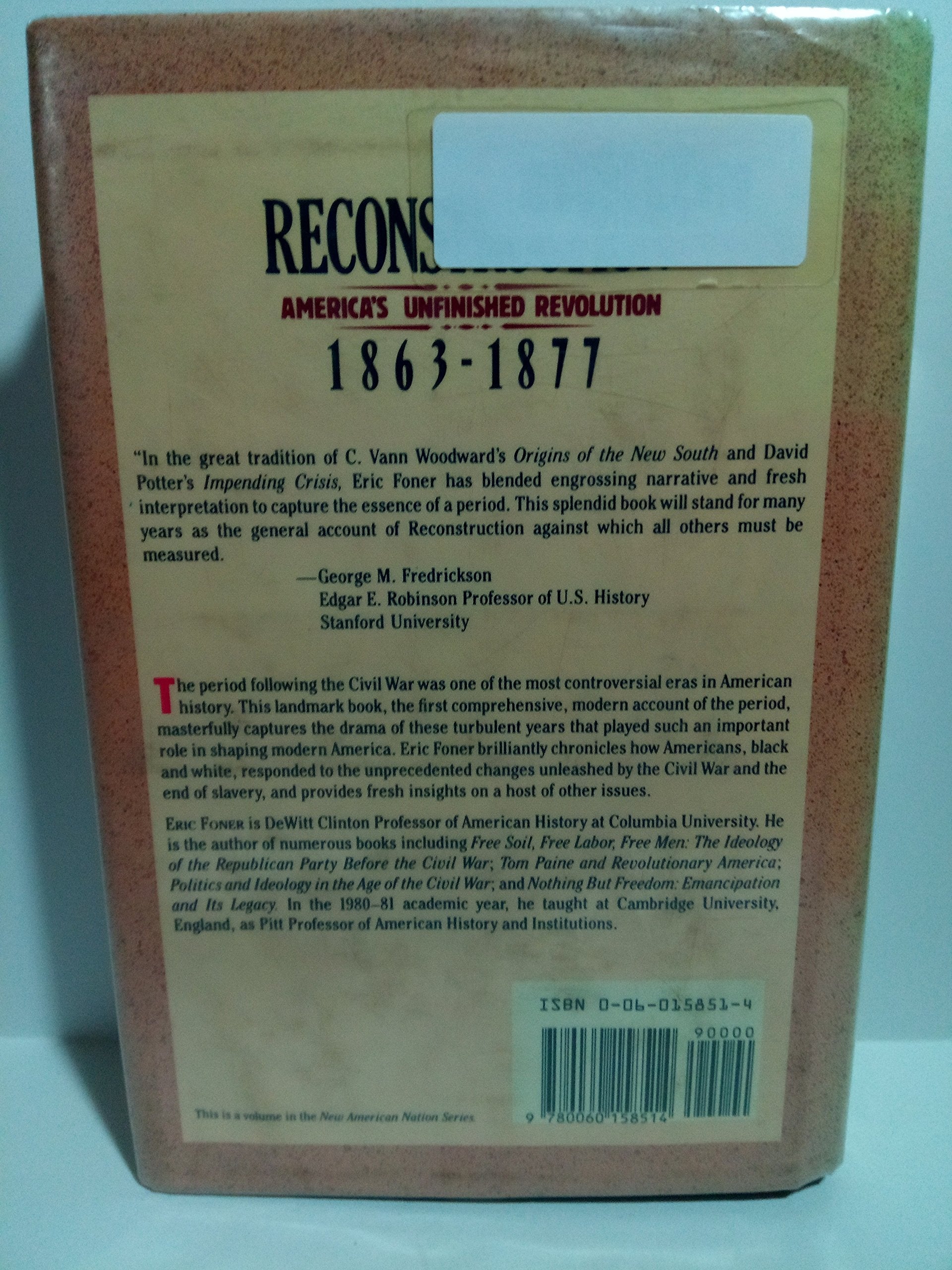 Reconstruction: America's Unfinished Revolution, 1863-1877 (New American Nation Series) used book depot