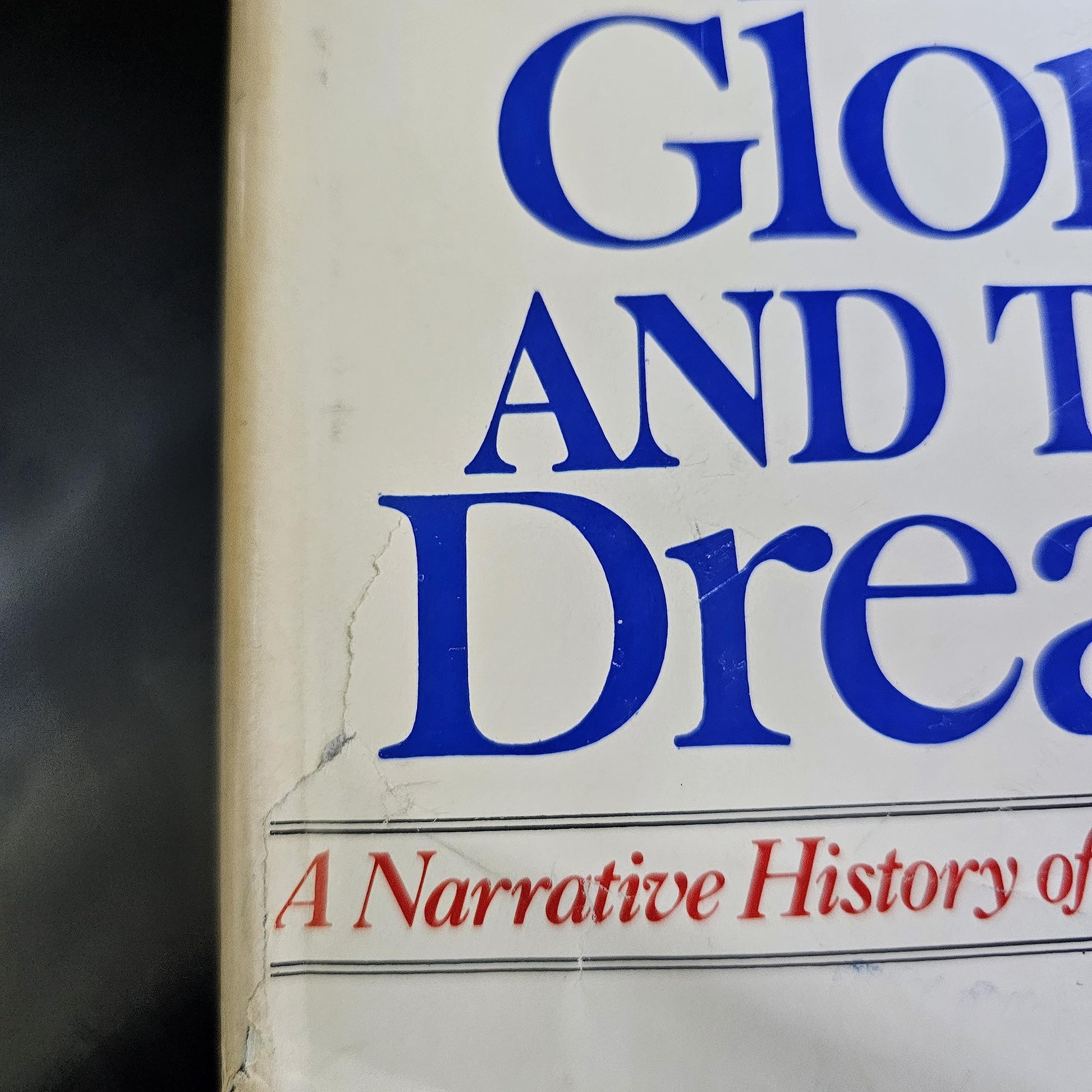 The Glory and the Dream Volume Two used book depot