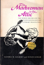 The Madwoman in the Attic: The Woman Writer and the Nineteenth-Century Literary Imagination used book depot