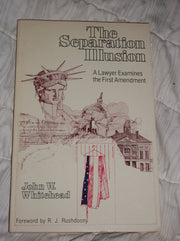 The separation illusion: A lawyer examines the first amendment used book depot