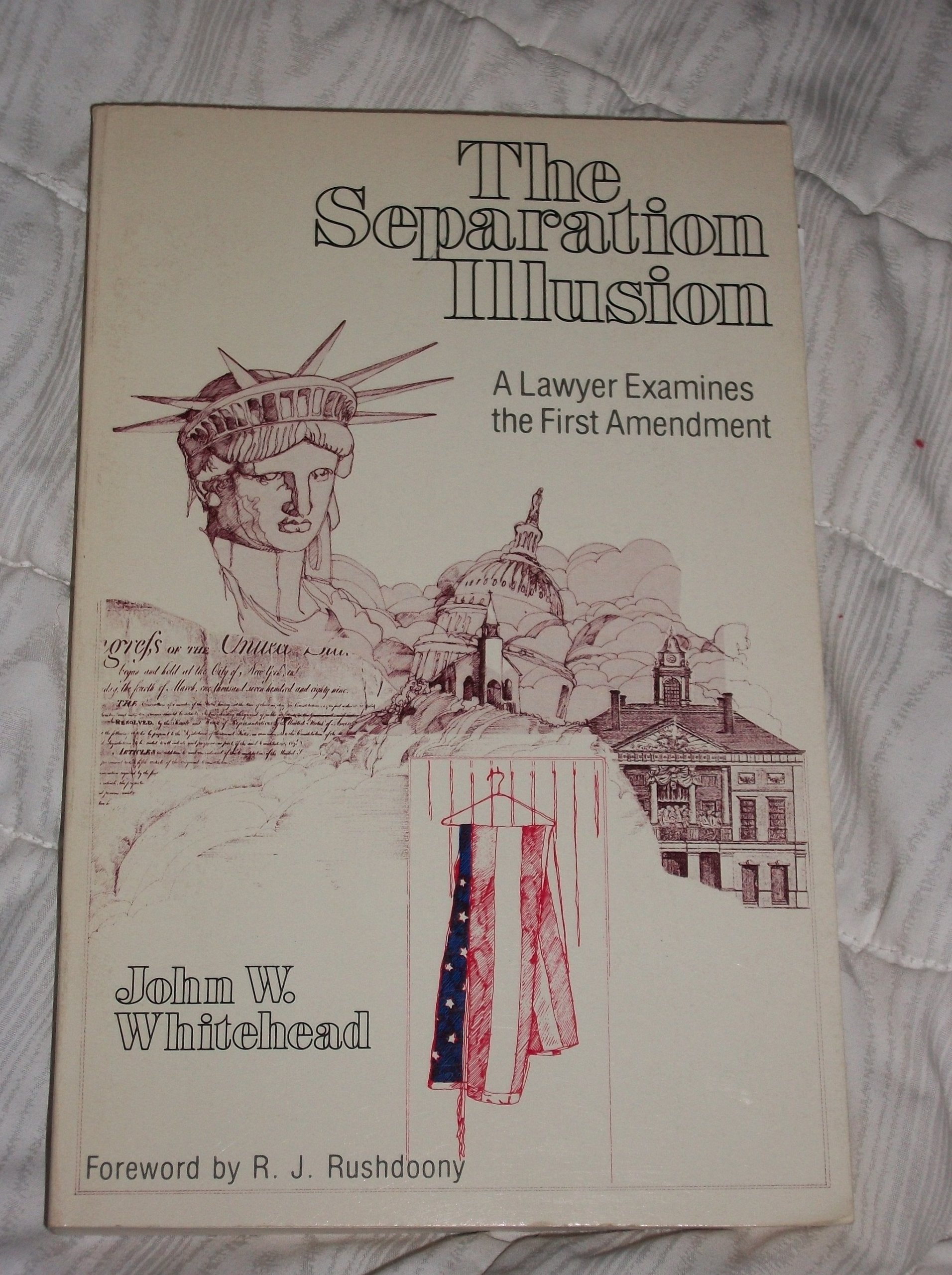 The separation illusion: A lawyer examines the first amendment used book depot