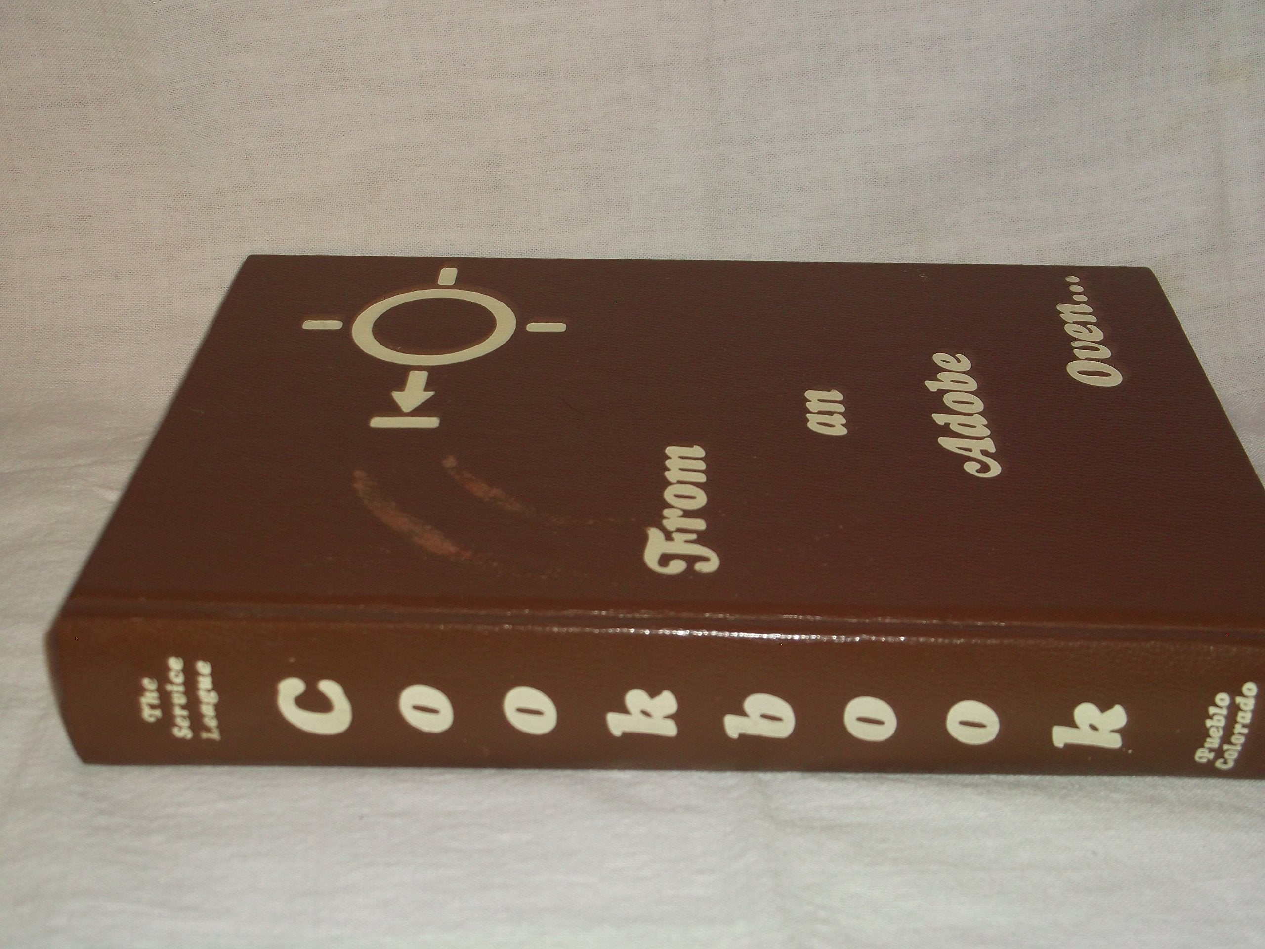 From an Adobe Oven. To a Microwave Range. Cookbook used book depot
