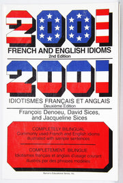 2001 French and English Idioms: 2001 Idiotismes Francais Et Anglais (English and French Edition) used book depot