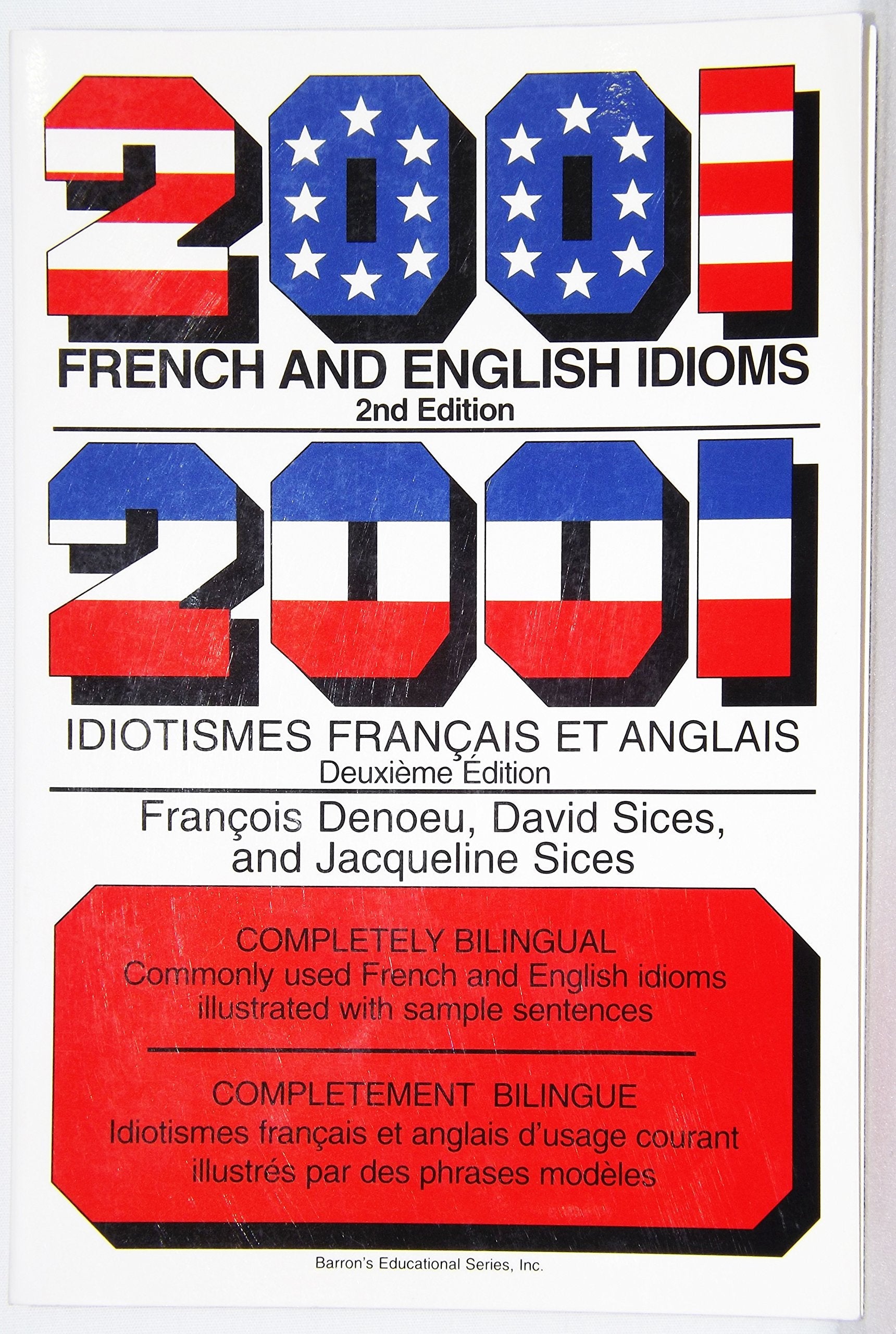 2001 French and English Idioms: 2001 Idiotismes Francais Et Anglais (English and French Edition) used book depot