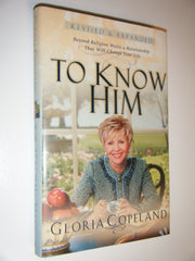 To Know Him: Beyond Religion Waits a Relationship That Will Change Your Life used book depot