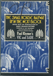 The Small House Halfway Up in the Next Block: Paul Rhymer's Vic and Sade used book depot