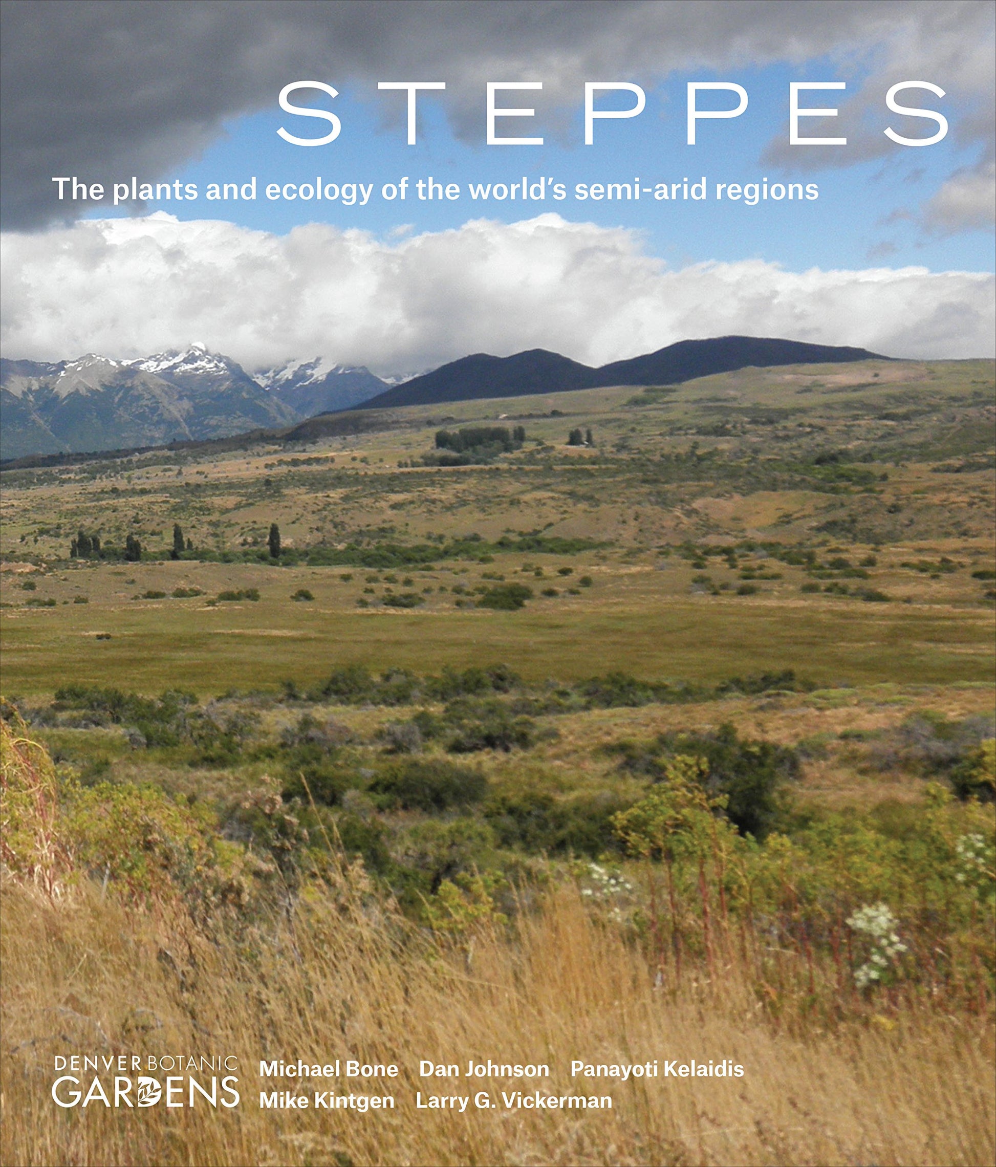 Cover image of Steppes: The Plants and Ecology of the World's Semi-arid Regions with landscapes and mountains.