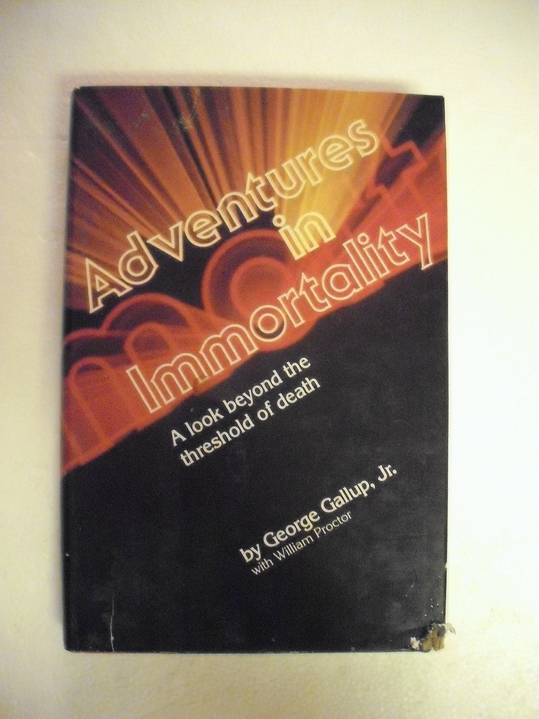 Adventures in Immortality: A Look Beyond the Threshold of Death used book depot