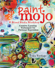 Paint Mojo - A Mixed-Media Workshop: Creative Layering Techniques for Personal Expression used book depot