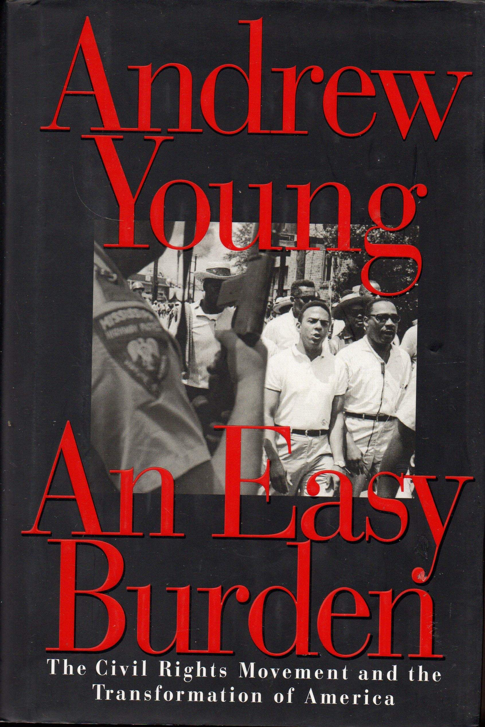 An Easy Burden: The Civil Rights Movement and the Transformation of America used book depot
