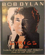 Bob Dylan: Lyrics, 1962-1985- Includes All of Writings and Drawings used book depot