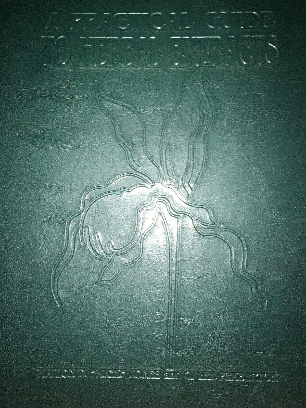 A Practical Guide to Herbal Extracts used book depot