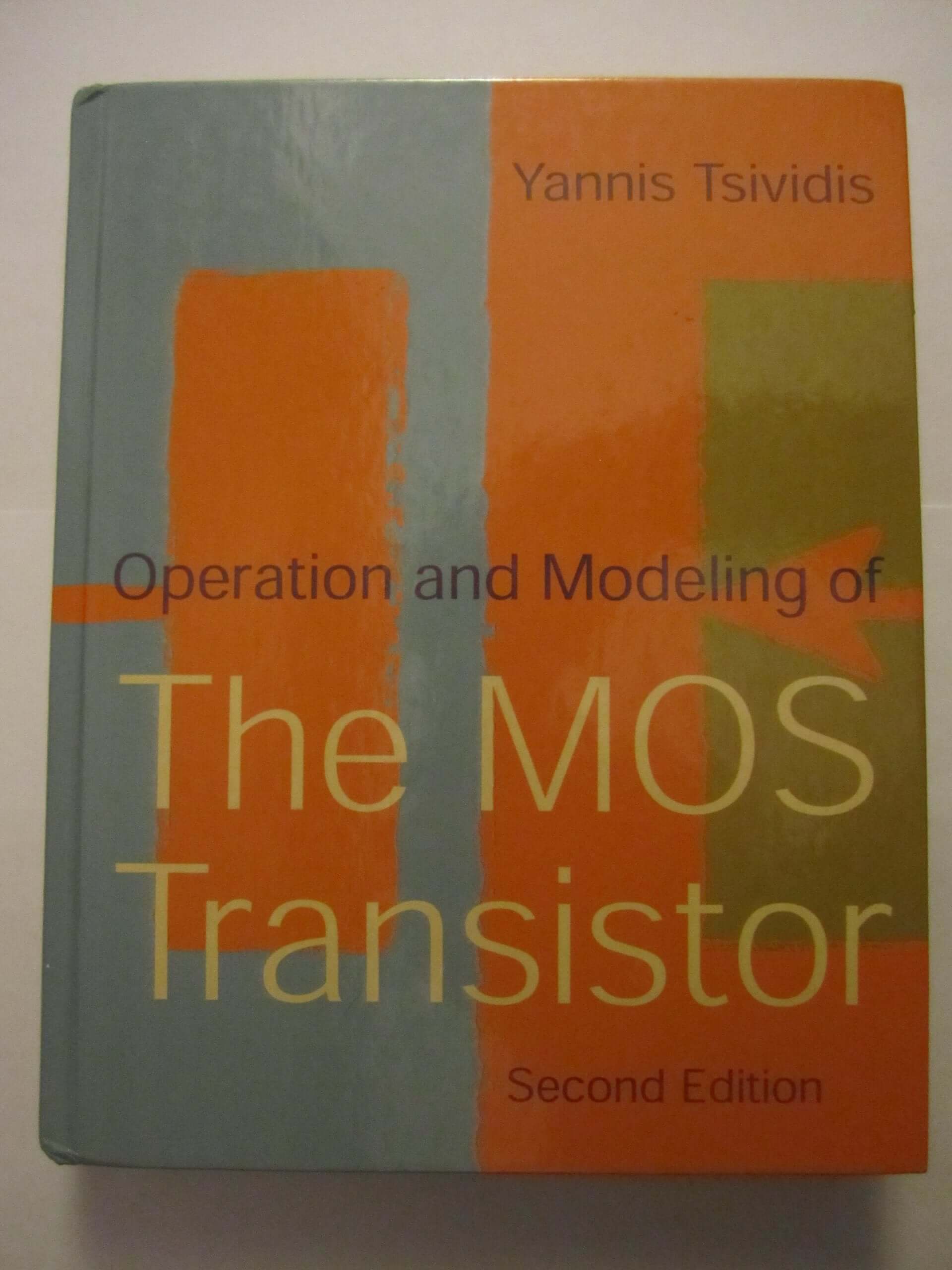 Operation & Modeling of the MOS Transistor used book depot
