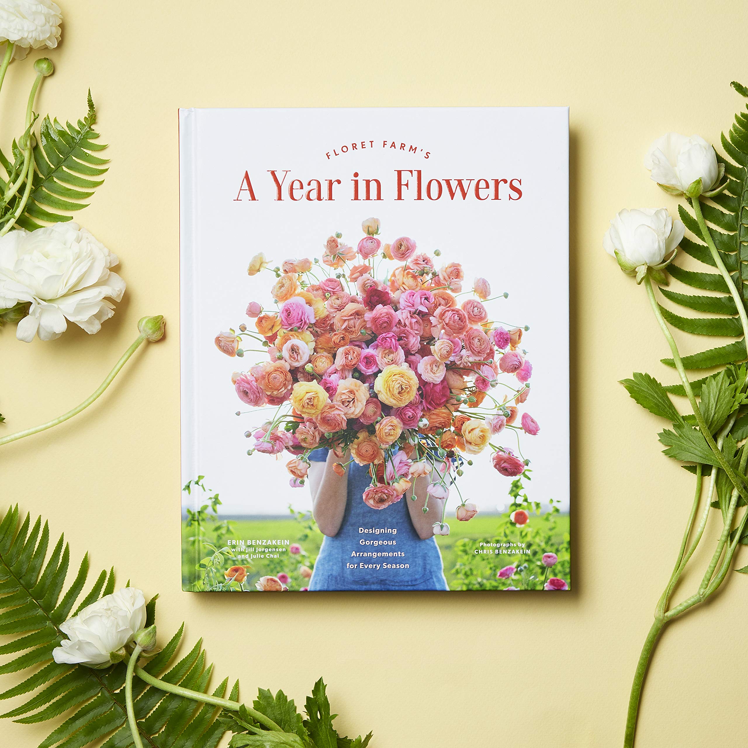 Floret Farm's A Year in Flowers: Designing Gorgeous Arrangements for Every Season
