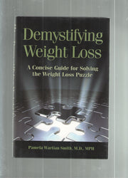 Demystifying Weight Loss: A Concise Guide for Solving the Weight Loss Puzzle used book depot