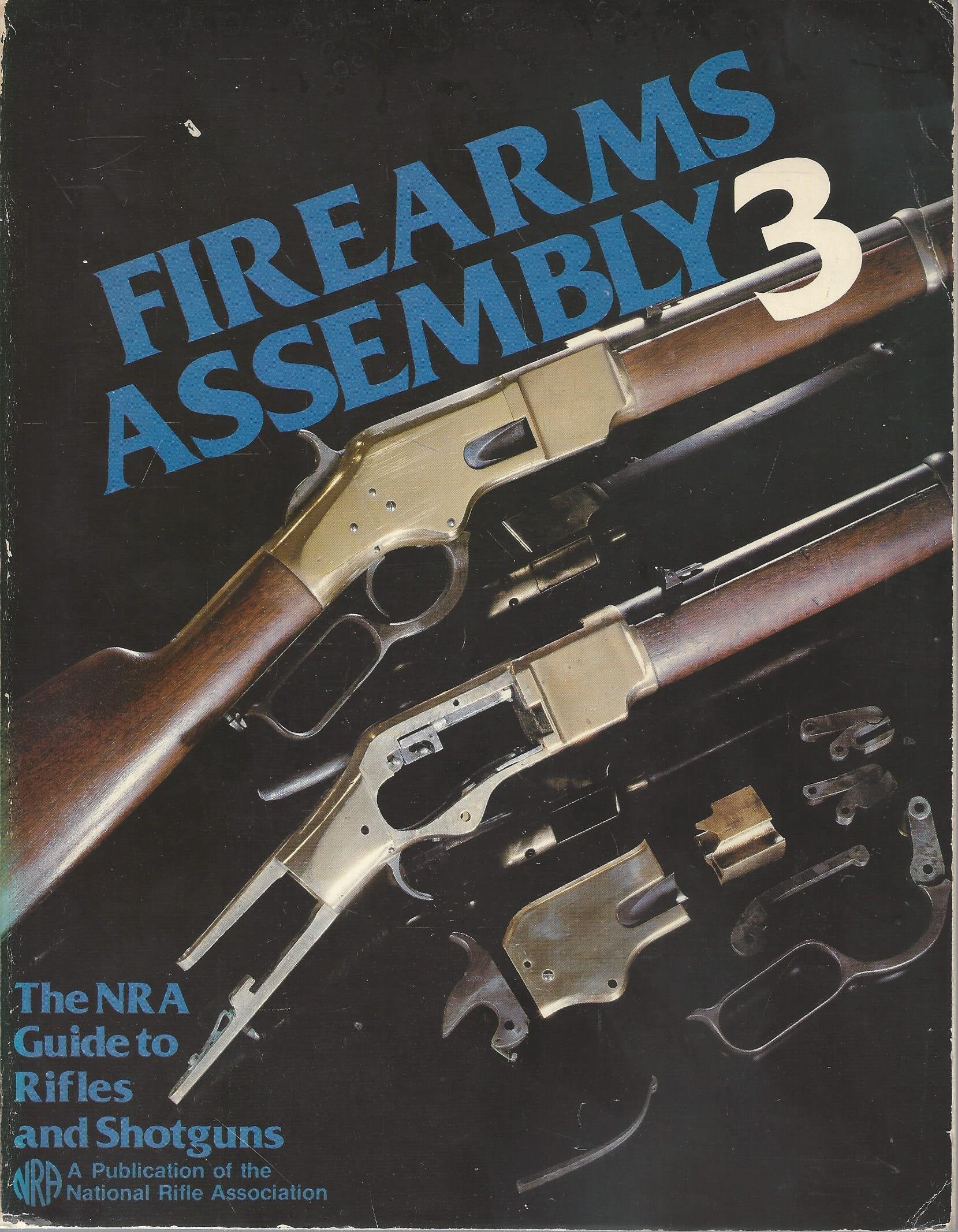 Firearms Assembly 3: The NRA Guide to Rifles and Shotguns used book depot