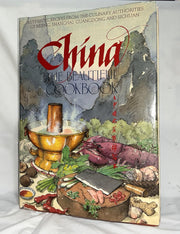China The Beautiful Cookbook: Authentic Recipes from the Culinary Authorities of Beijing, Shanghai, Guangdong and Sichuan used book depot
